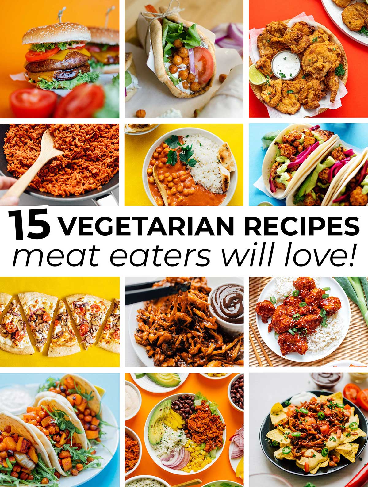 Collage of vegetarian recipes that carnivores love