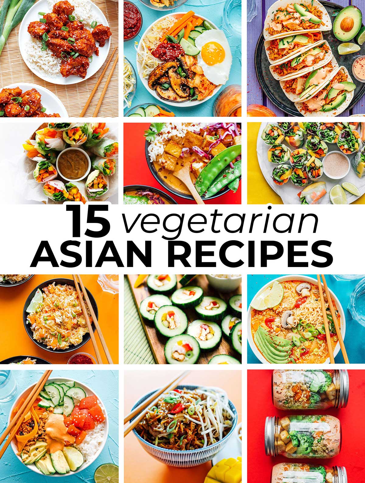 15 Asian Vegetarian Recipes Way Better Than Takeout