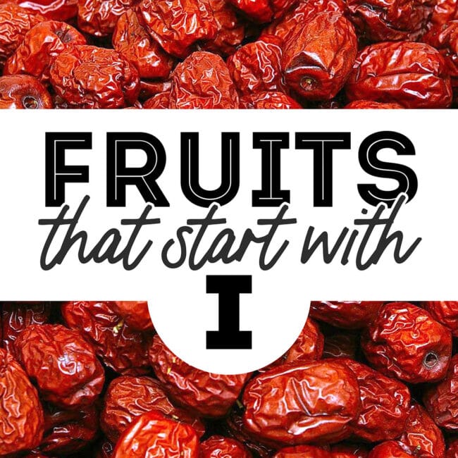 Decorative image that says "fruits that start with i"