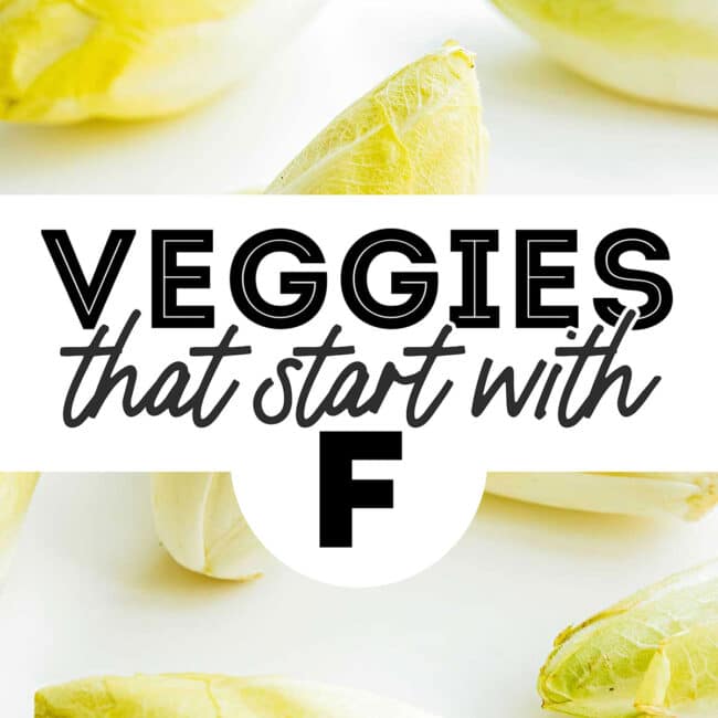 Decorative image that says "veggies that start with F"