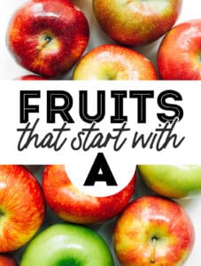 Decorative image that says "fruits that start with A"