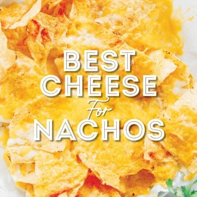 Collage that says "best cheese for nachos".