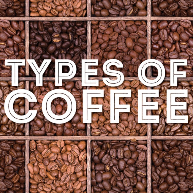Collage that says "types of coffee"