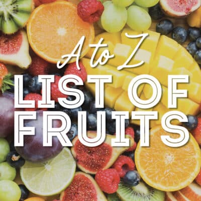 Collage that says "A to Z List Of Fruits".