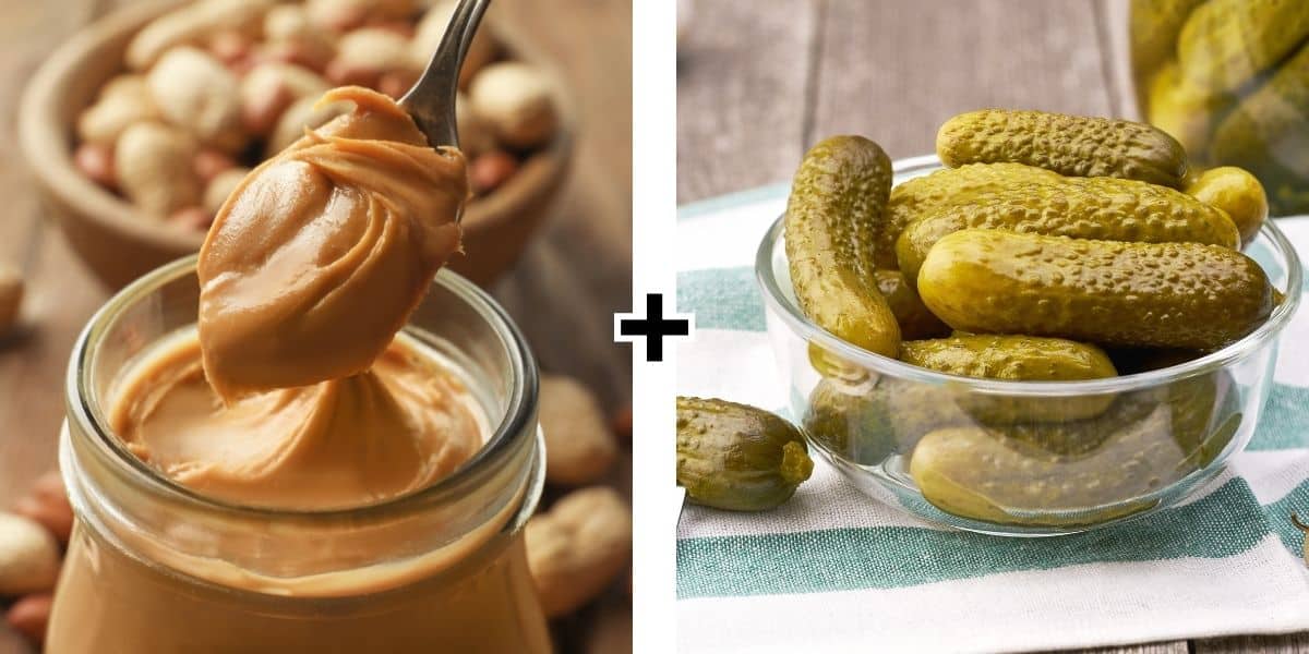 Peanut butter and pickles.