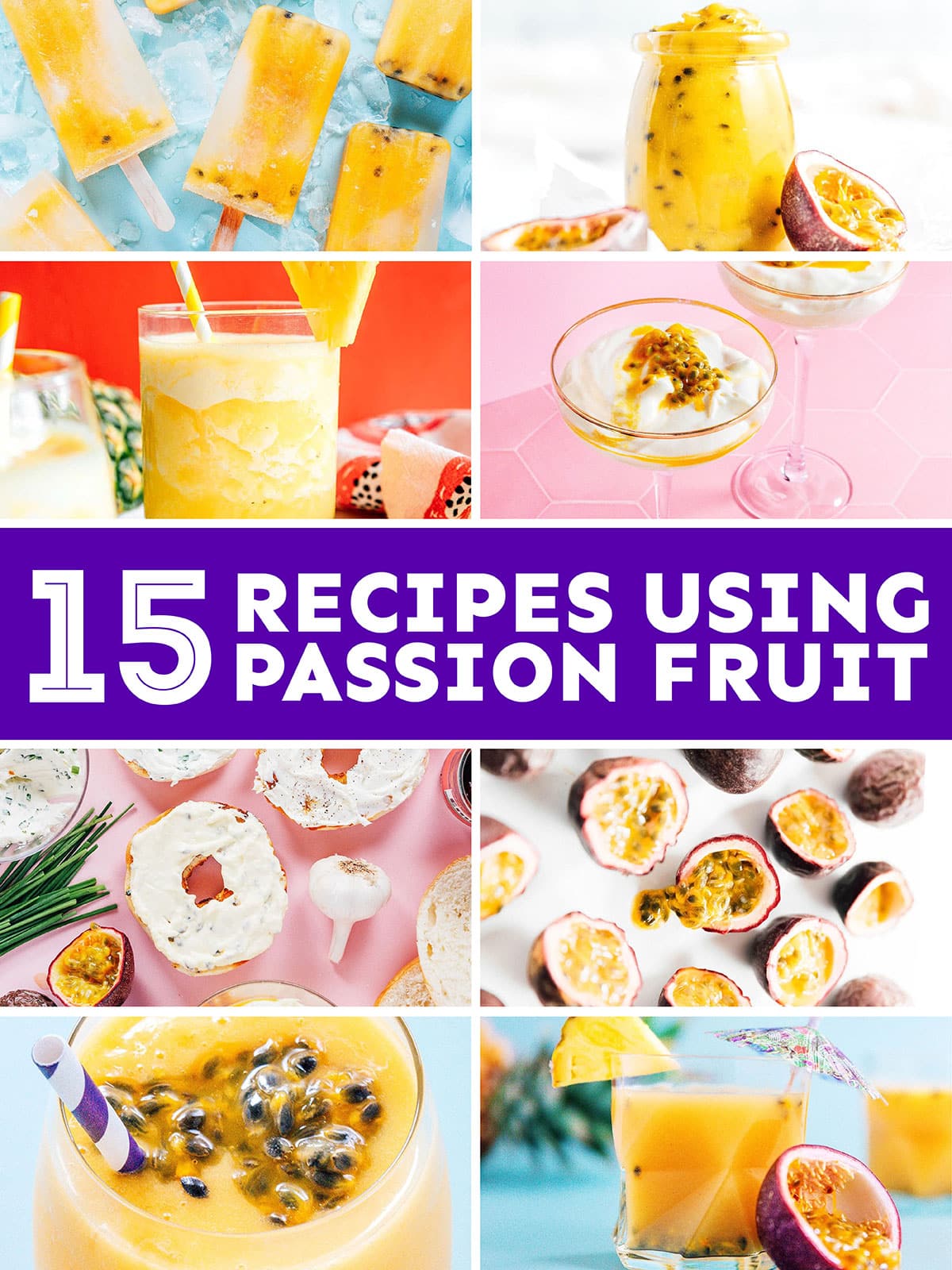 Collage that says "15 recipes using passion fruit".