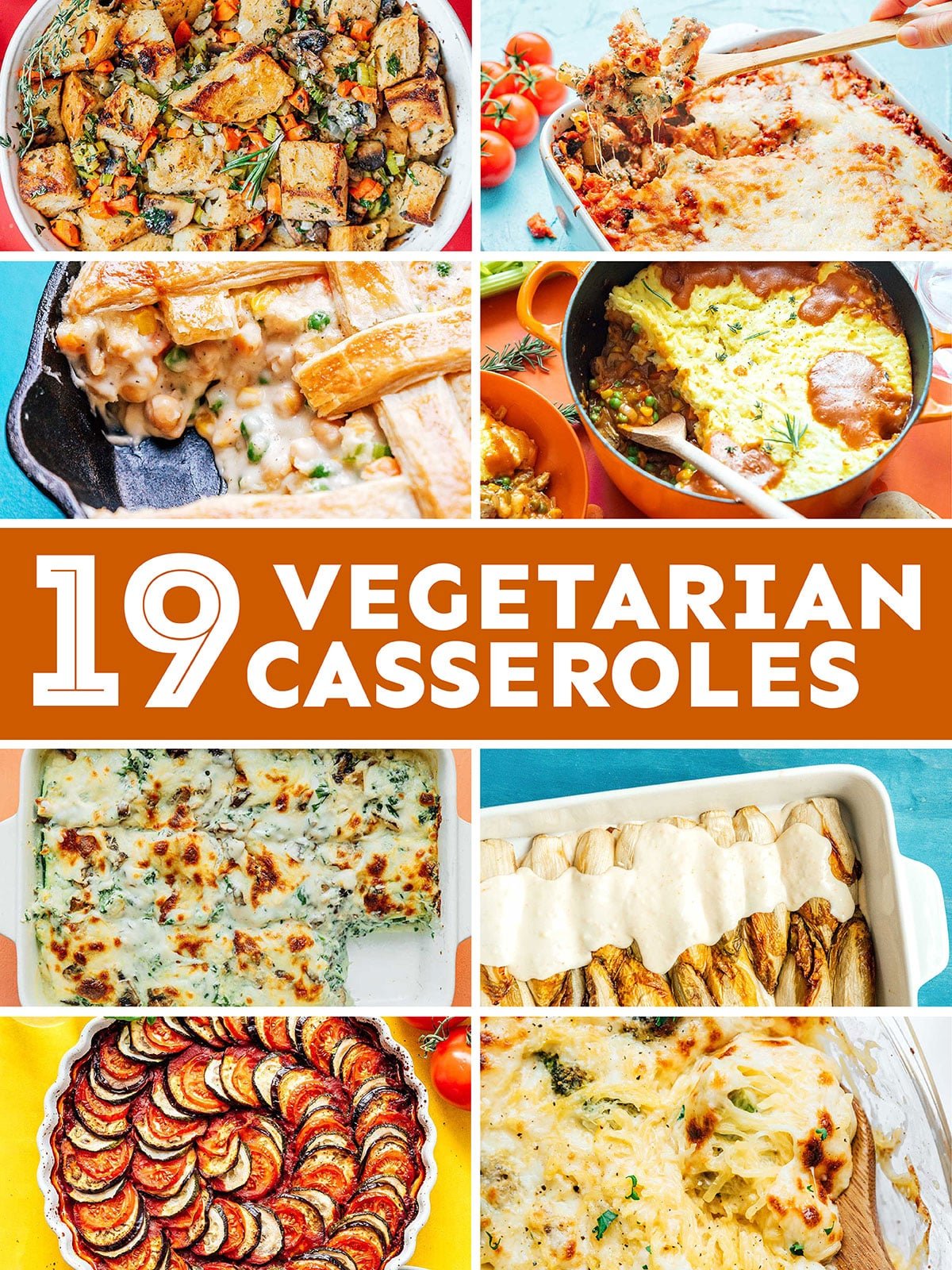 Collage that says "19 vegetarian casseroles".