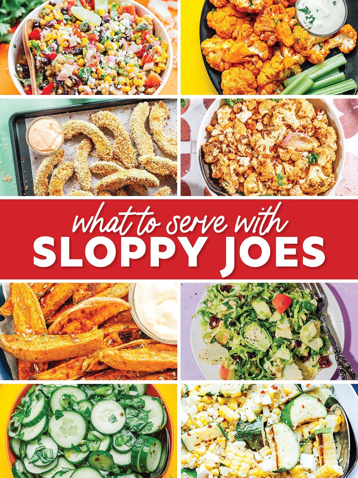 Collage that says "what to serve with sloppy joes".