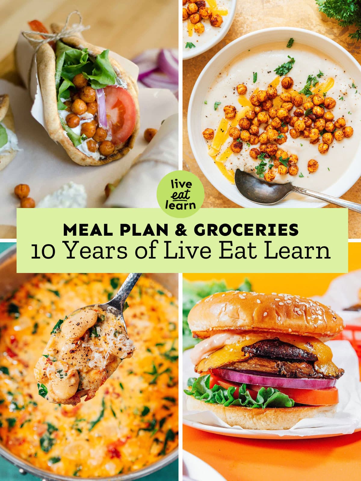 Collage that says "Meal plan and grocery list: 10 years of Live Eat Learn".
