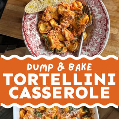 A baked Dump and Bake Tortellini Casserole in a white dish, with a serving on a red and white plate, garnished with bread and parsley. Text overlay reads Marry Me Tortellini—an irresistible tortellini recipe for any occasion.