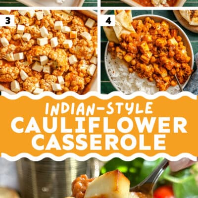 Step-by-step images showing the preparation of Indian-style cauliflower casserole with cauliflower, sauce, and cubed potatoes, topped with text Indian-Style Cauliflower Casserole.