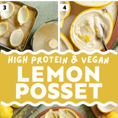 Step-by-step images guide you through making vegan lemon posset served in lemon halves, showcasing ingredients, mixing, filling, and the final high-protein vegan treat.