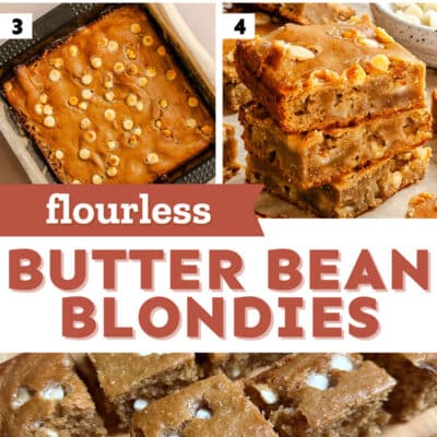 Step-by-step images of making flourless butter bean blondies, showing blending ingredients, mixing with white chocolate chips, baking, and sliced blondies on a board.