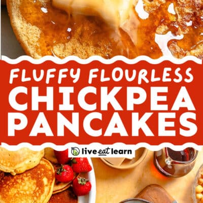A stack of golden brown fluffy pancakes with butter and syrup, served with strawberries, and a text overlay reading Fluffy Flourless Chickpea Pancakes. Enjoy these delicious chickpea pancakes made with no flour for a wholesome breakfast treat.