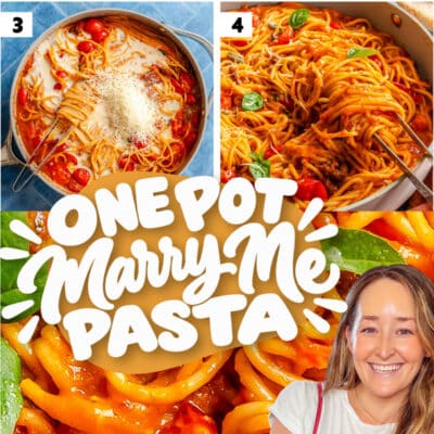 A four-step tutorial for creamy one pot Marry Me Pasta, showing ingredients in a pan, the cooking process, and a smiling woman holding a finished plate of pasta.